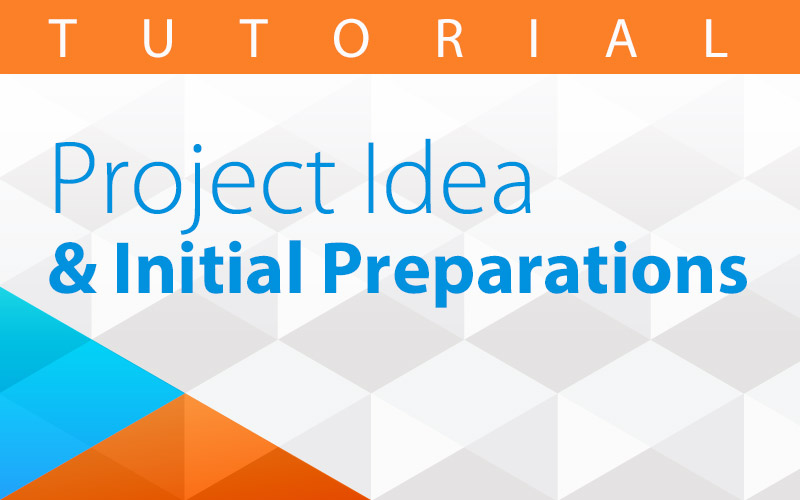 project_idea_initial_preparations
