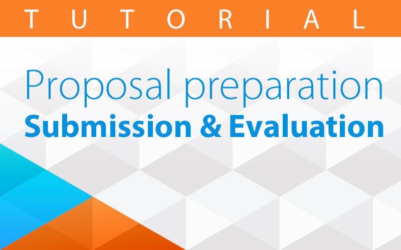 tutorial_-_proposal_preparation_submission_evaluation